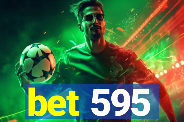 bet 595