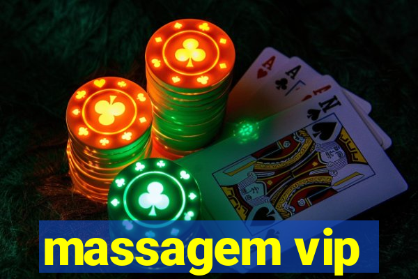 massagem vip