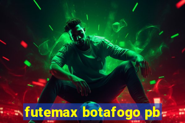 futemax botafogo pb