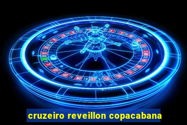 cruzeiro reveillon copacabana