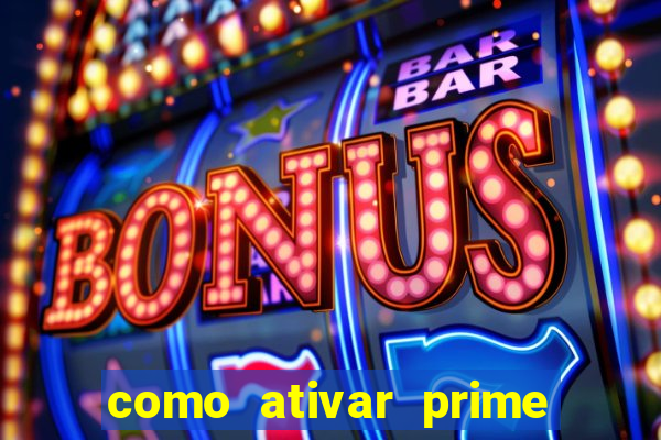 como ativar prime video tim