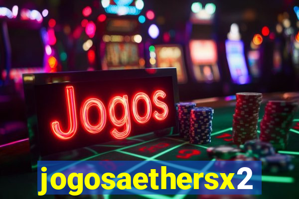 jogosaethersx2