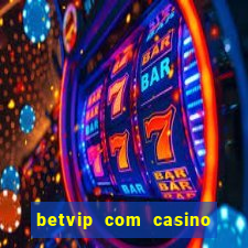 betvip com casino pgsoft fortune tiger