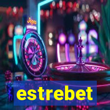 estrebet