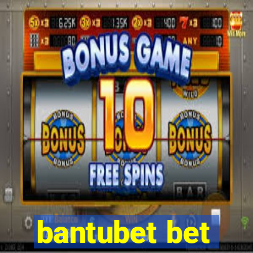 bantubet bet