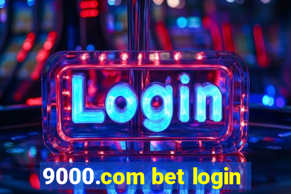 9000.com bet login