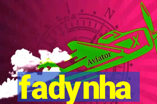 fadynha