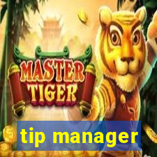 tip manager