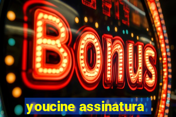 youcine assinatura