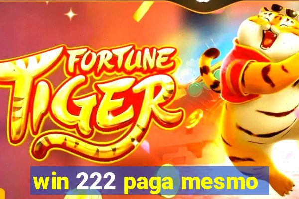 win 222 paga mesmo