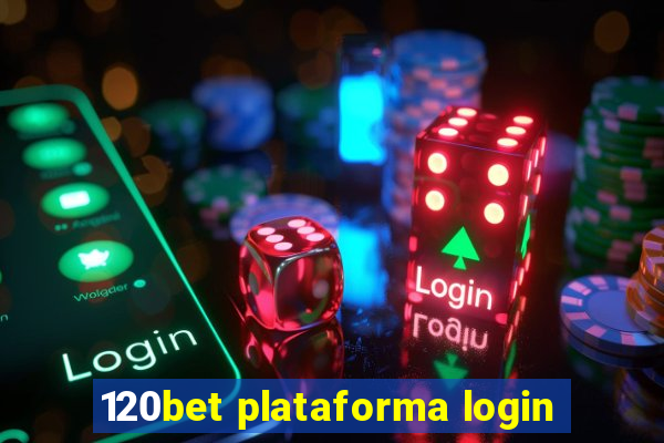 120bet plataforma login