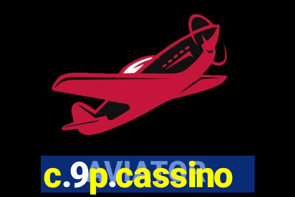 c.9p.cassino