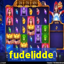 fudelidde