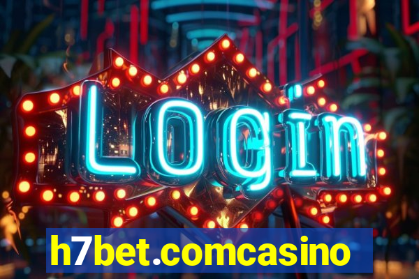 h7bet.comcasino