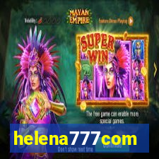 helena777com