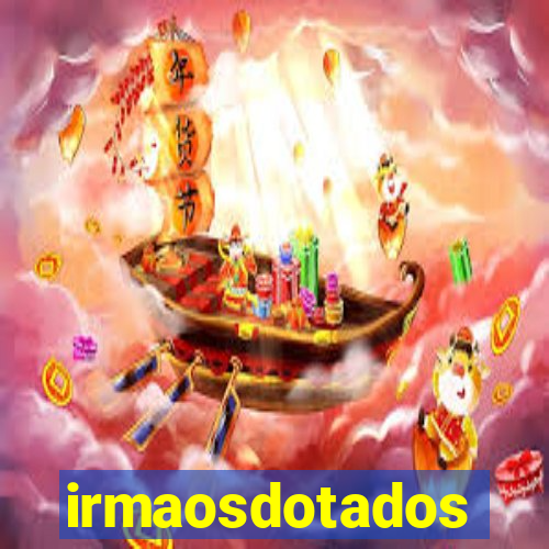 irmaosdotados