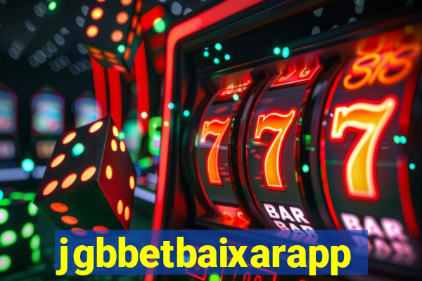 jgbbetbaixarapp