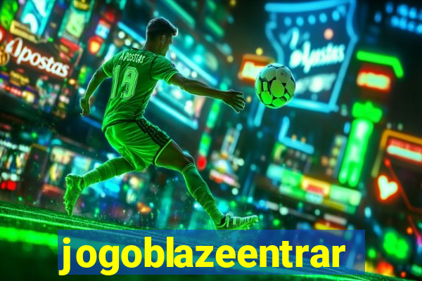 jogoblazeentrar