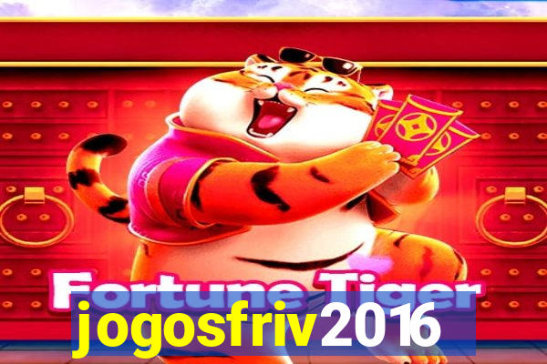 jogosfriv2016