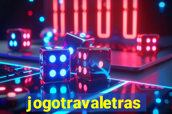 jogotravaletras