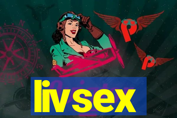 livsex