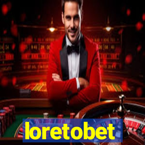 loretobet