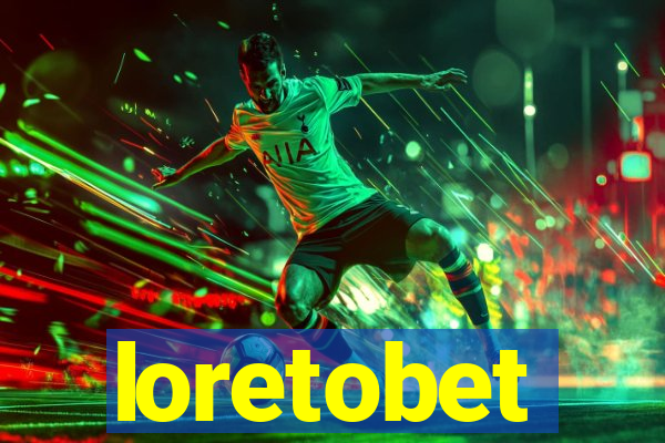 loretobet