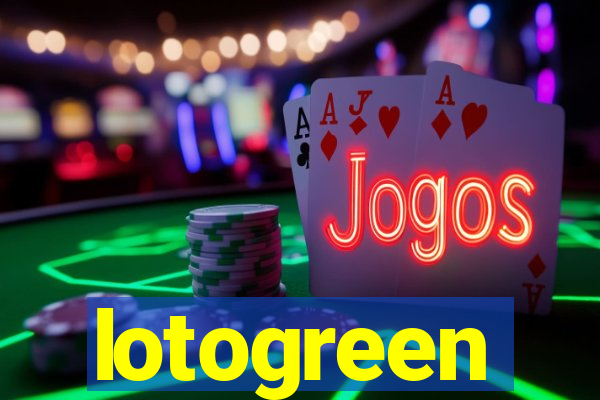 lotogreen