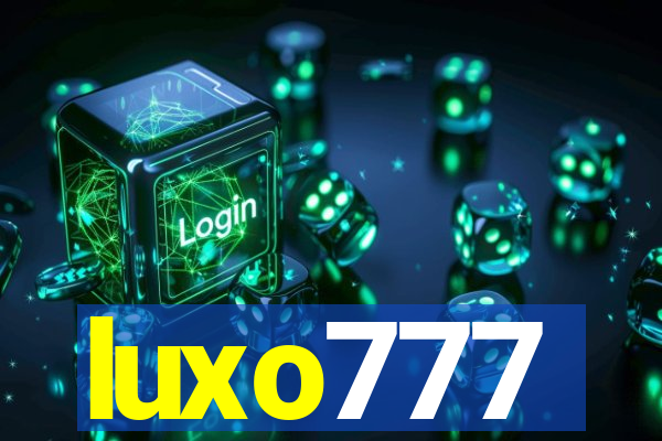 luxo777