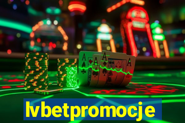 lvbetpromocje