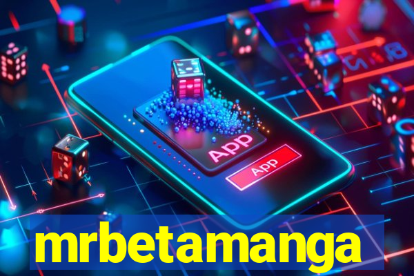 mrbetamanga