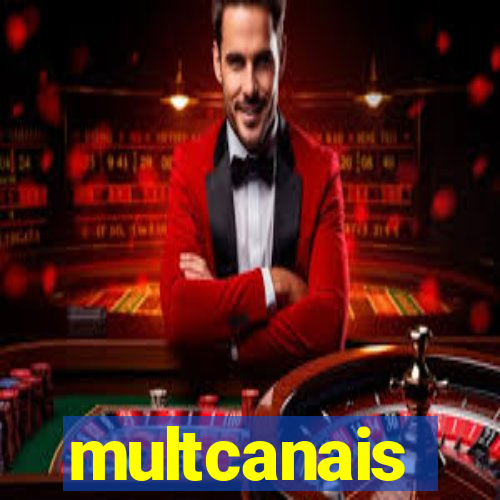 multcanais