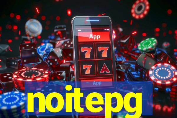 noitepg