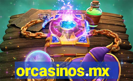 orcasinos.mx