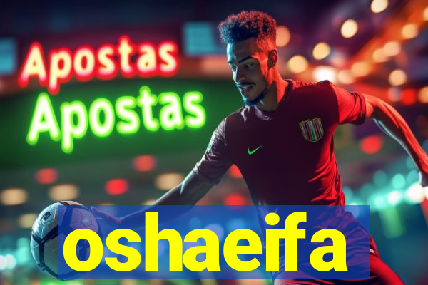 oshaeifa