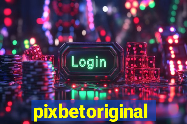 pixbetoriginal