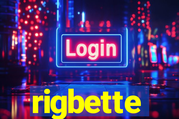 rigbette