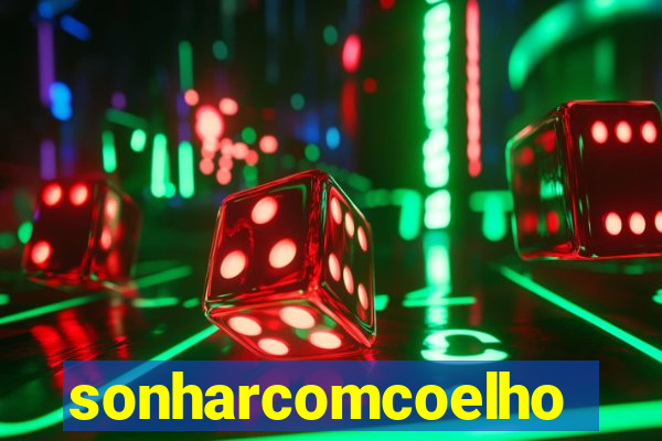 sonharcomcoelho