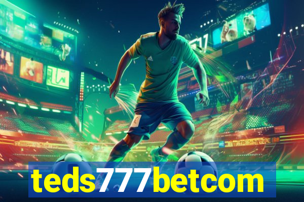 teds777betcom