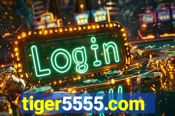 tiger5555.com