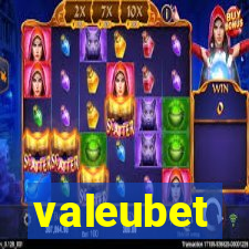 valeubet