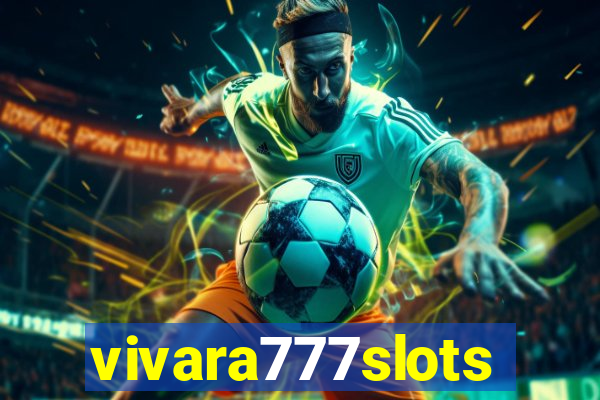 vivara777slots