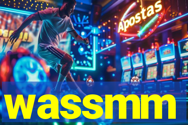 wassmm