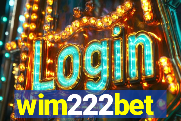 wim222bet