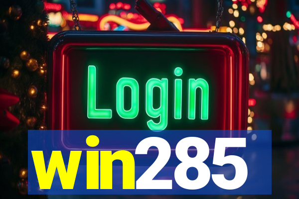 win285