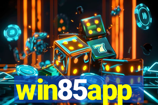 win85app