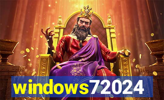 windows72024