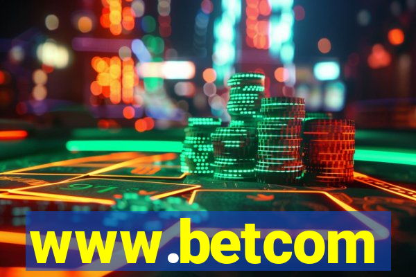 www.betcom