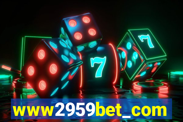 www2959bet_com