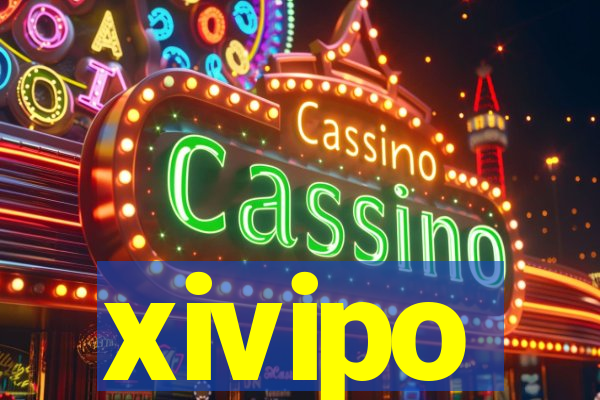 xivipo